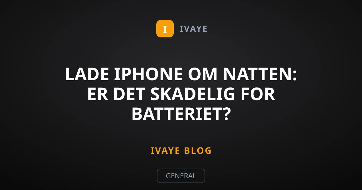 Lade iPhone om natten: Er det skadelig for batteriet?