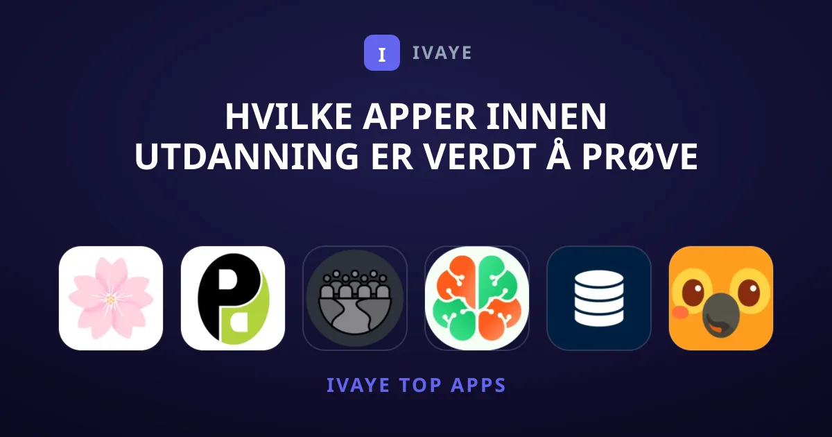 Hvilke apper innen utdanning er verdt å prøve nå?
