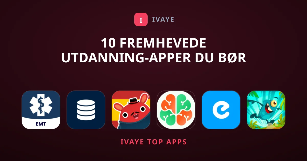 10 Fremhevede Utdanning-apper Du Bør Laste Ned Nå